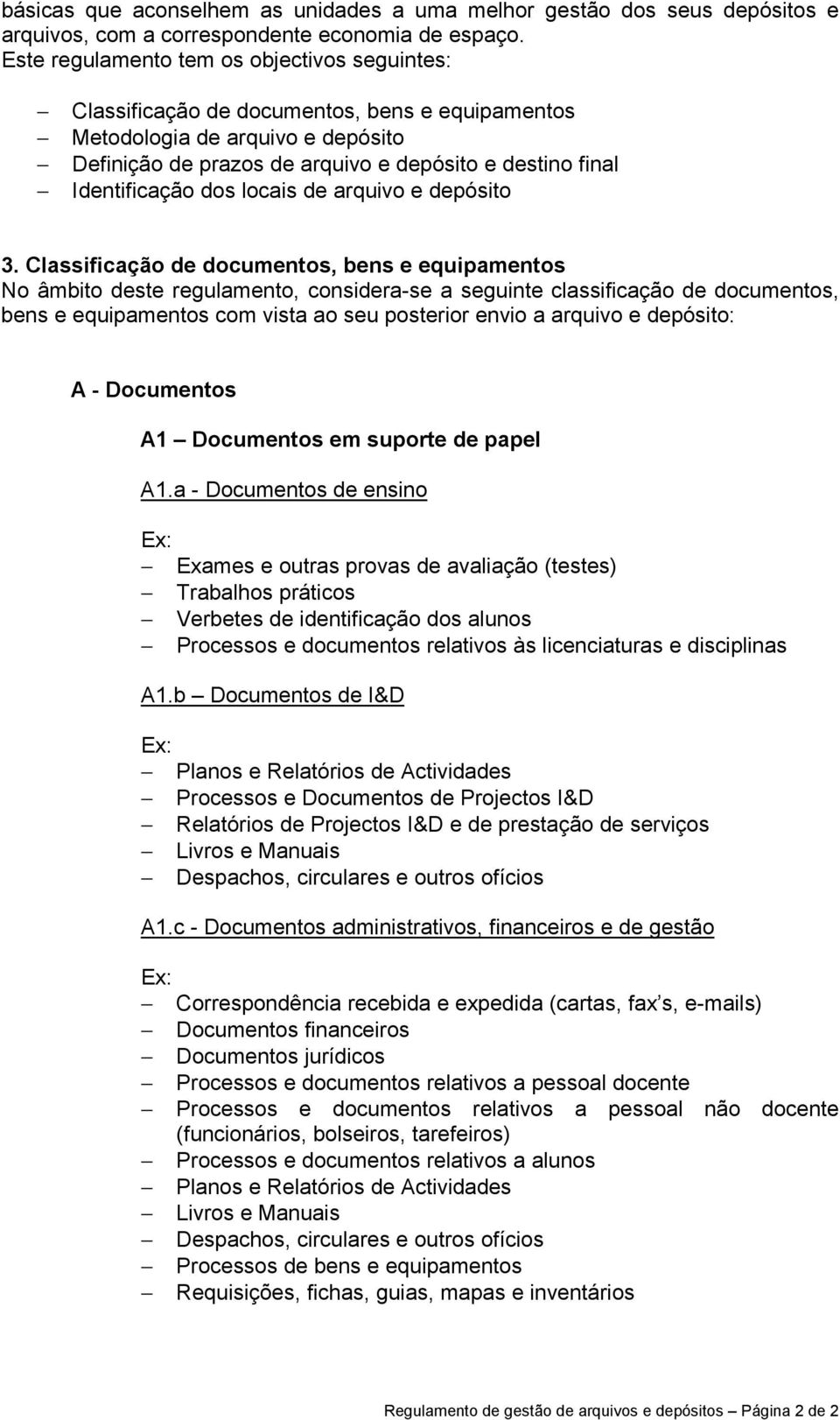 Identificação dos locais de arquivo e depósito 3.