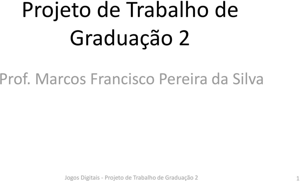 Graduação 2 Prof.