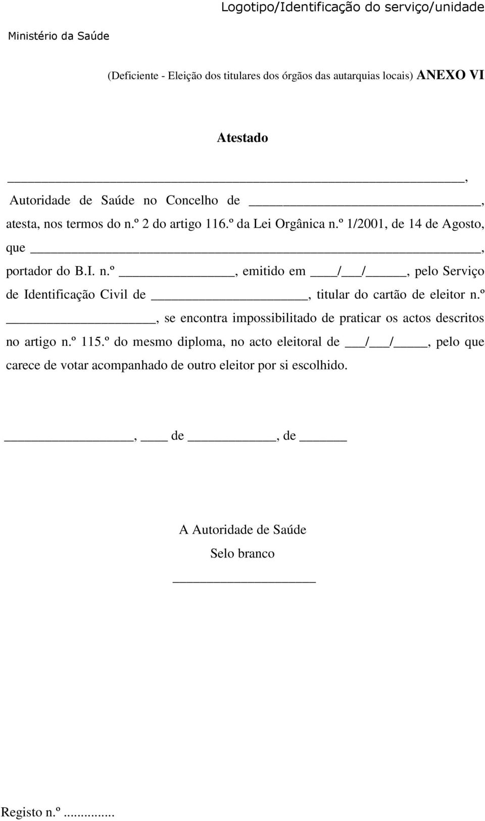 º 1/2001, de 14 de Agosto, que, de Identificação Civil de, titular do cartão de eleitor n.