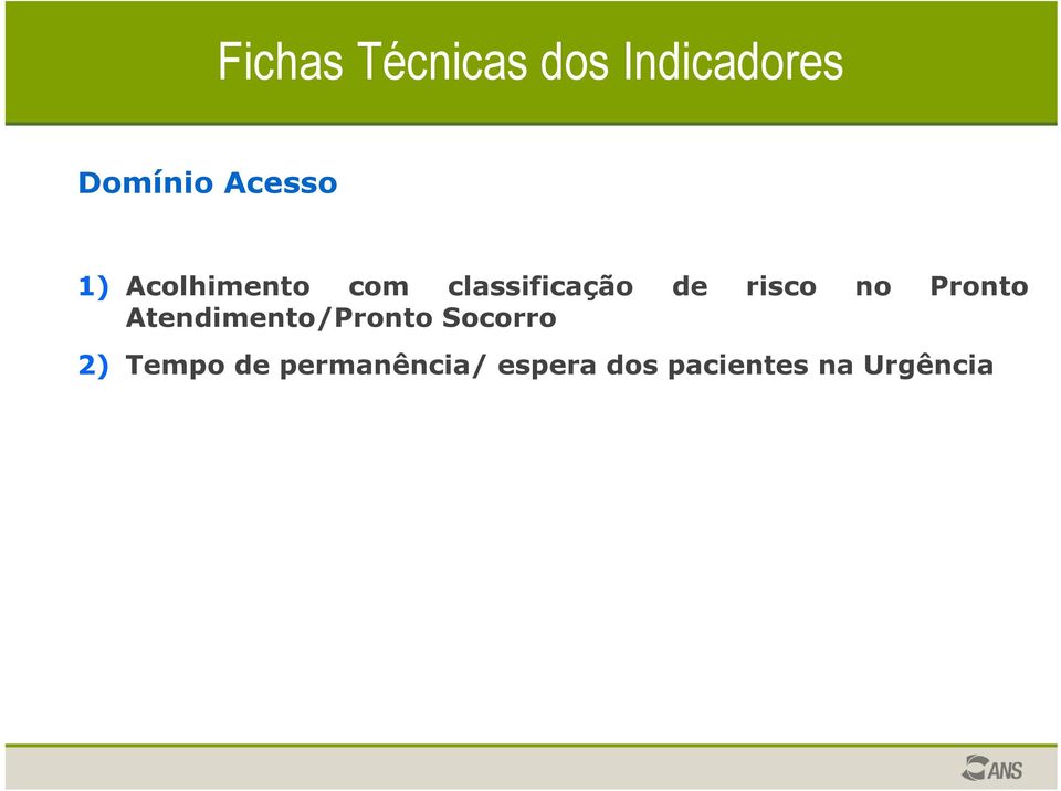 risco no Pronto Atendimento/Pronto Socorro 2)