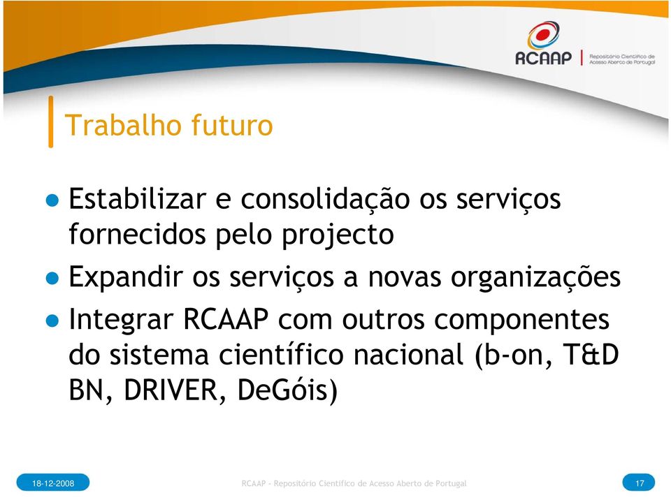 organizações Integrar RCAAP com outros componentes do