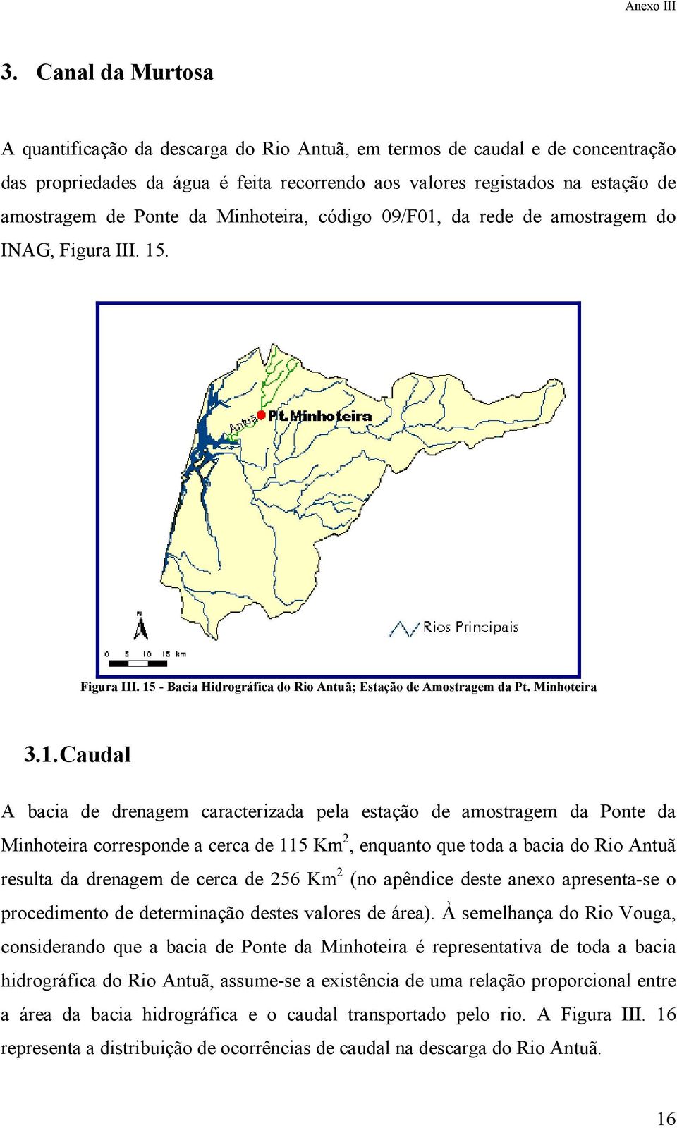 da rede de amostragem do INAG, Figura III. 15