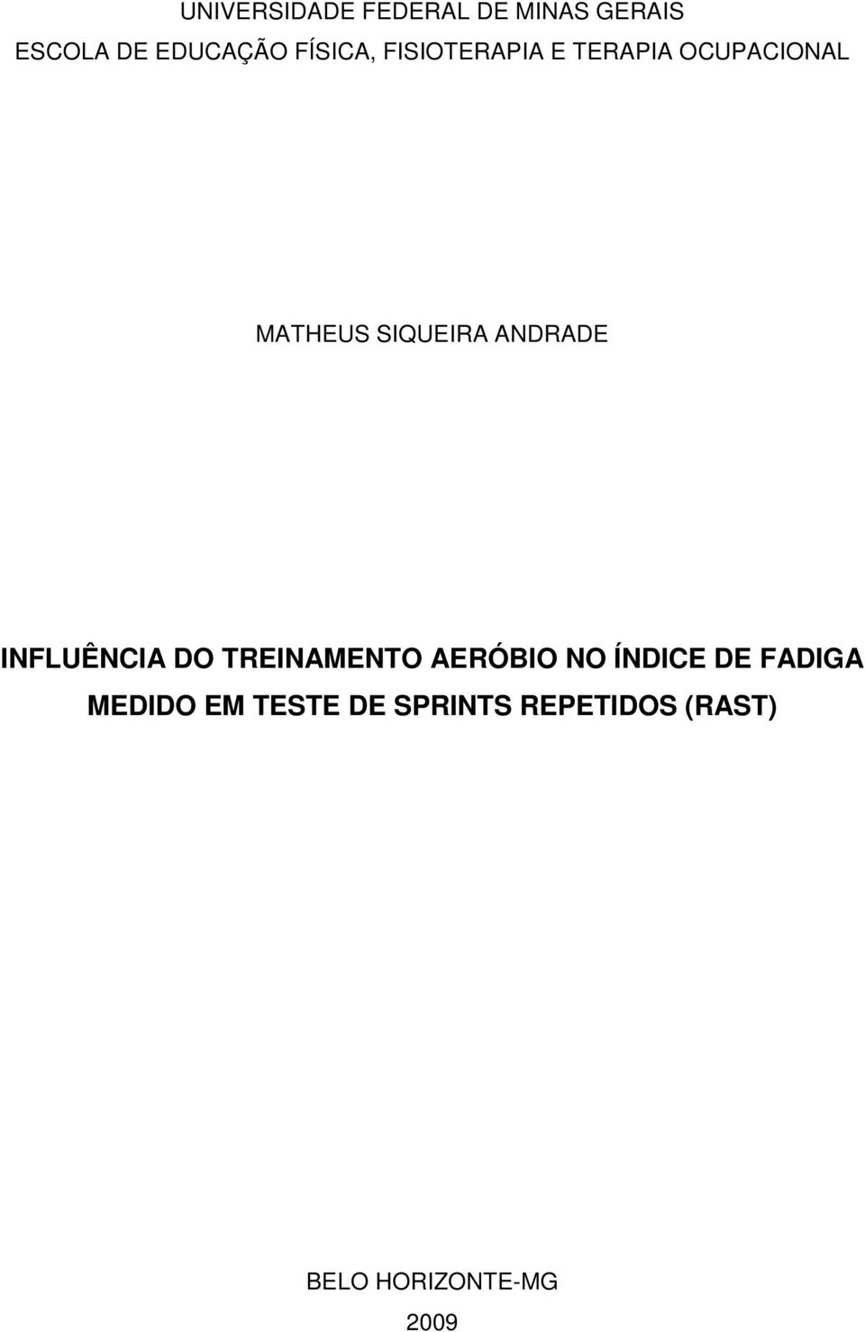 ANDRADE INFLUÊNCIA DO TREINAMENTO AERÓBIO NO ÍNDICE DE