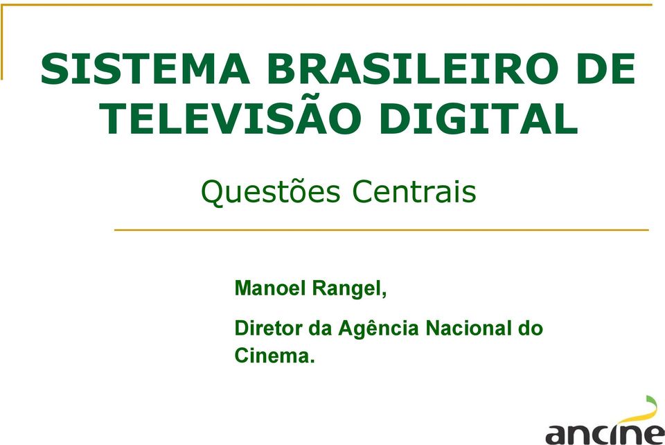 Centrais Manoel Rangel,