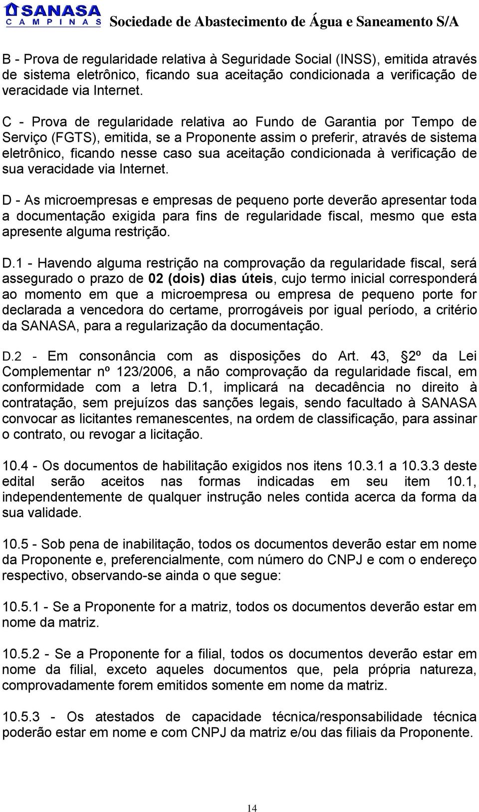 condicionada à verificação de sua veracidade via Internet.