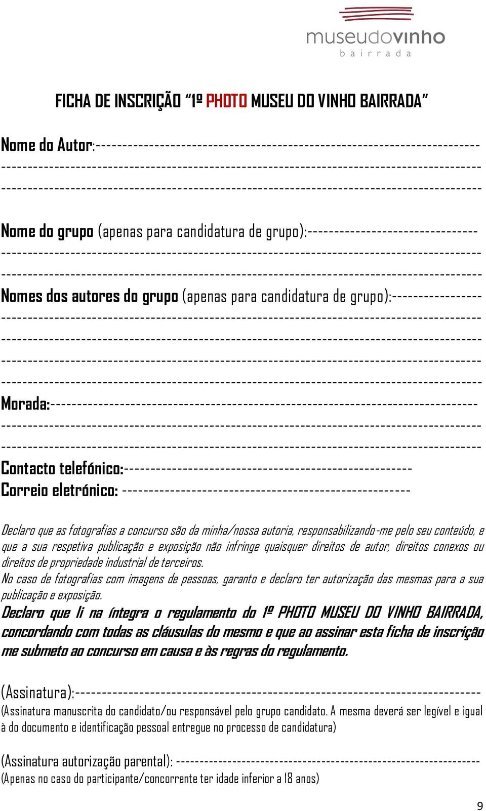 Morada:-------------------------------------------------------------------------------- Contacto telefónico:------------------------------------------------------ Correio eletrónico: