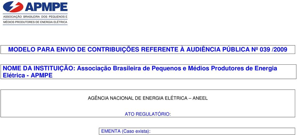 Pequenos e Médios Produtores de Energia Elétrica - APMPE AGÊNCIA