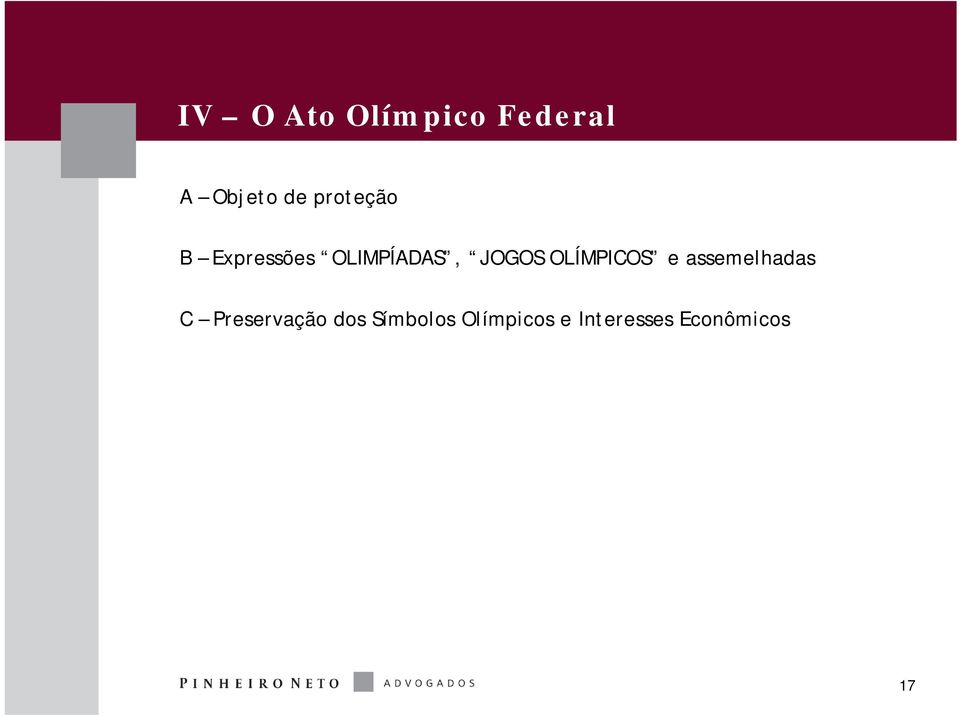 OLÍMPICOS e assemelhadas C Preservação