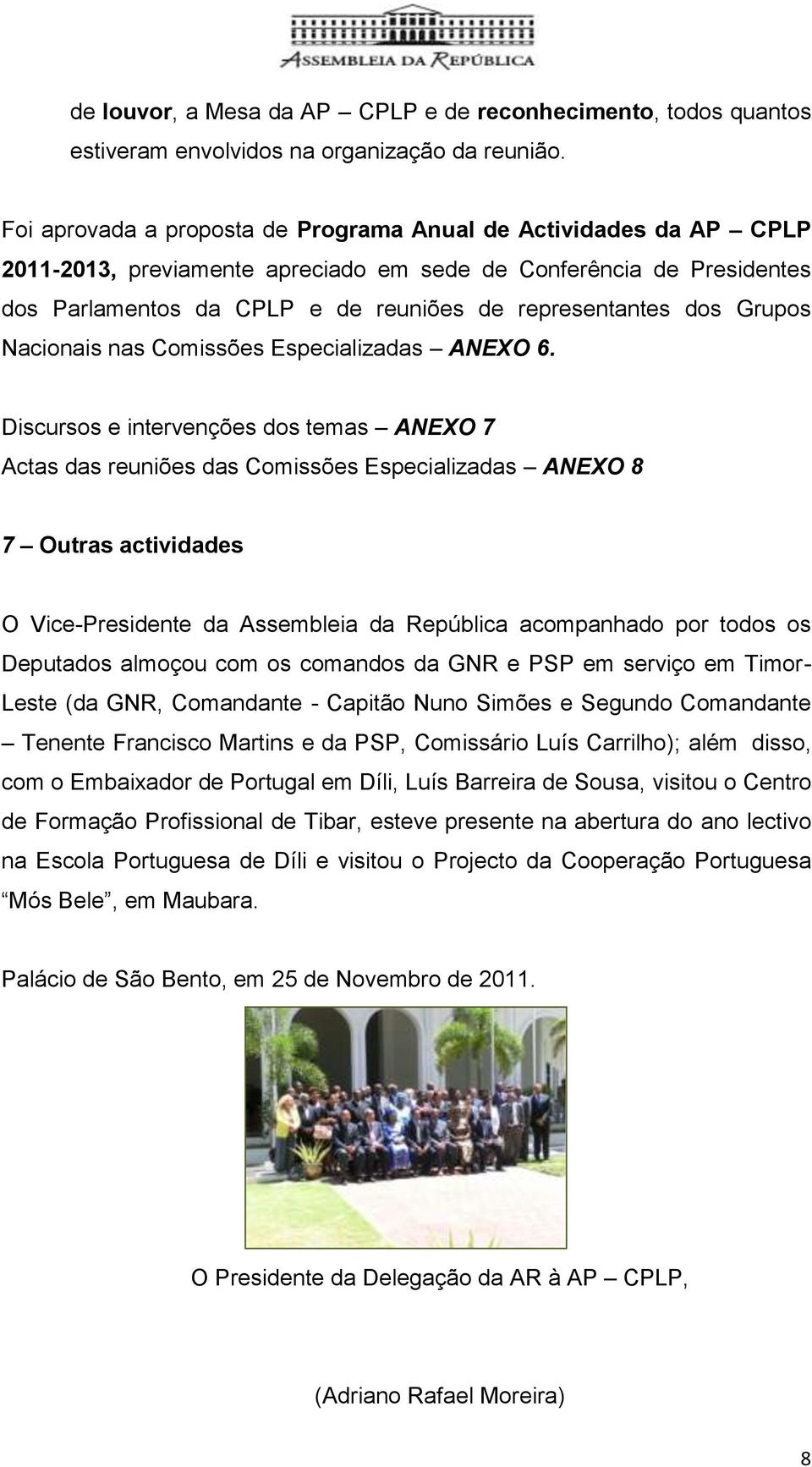 Grupos Nacionais nas Comissões Especializadas ANEXO 6.