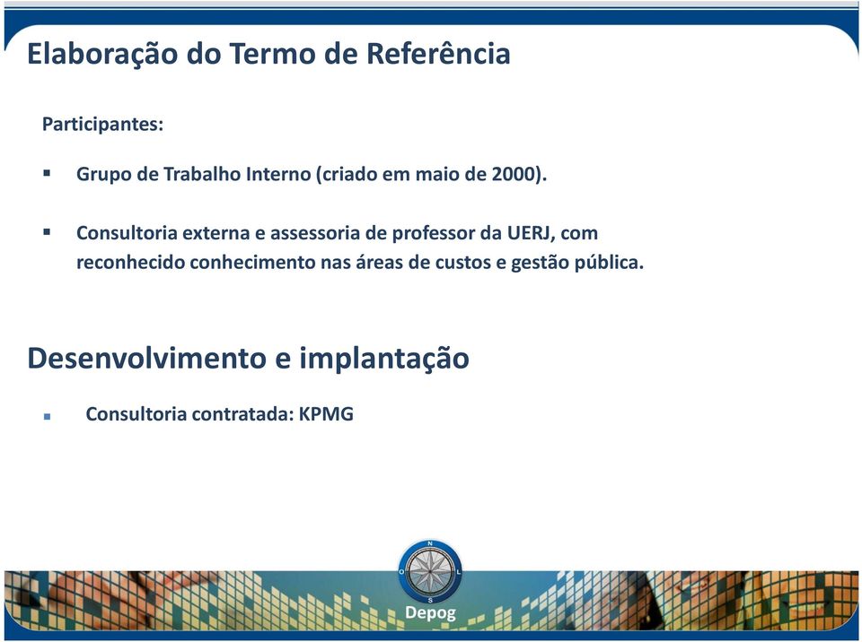 Consultoria externa e assessoria de professor da UERJ, com