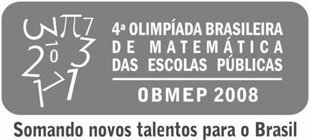 Nível 2 7ª e 8ª séries (8º e 9º anos) do Ensino Fundamental 2ª FASE 08 de novembro de 2008 Cole aqui a etiqueta com os dados do aluno. Parabéns pelo seu desempenho na 1ª Fase da OBMEP.