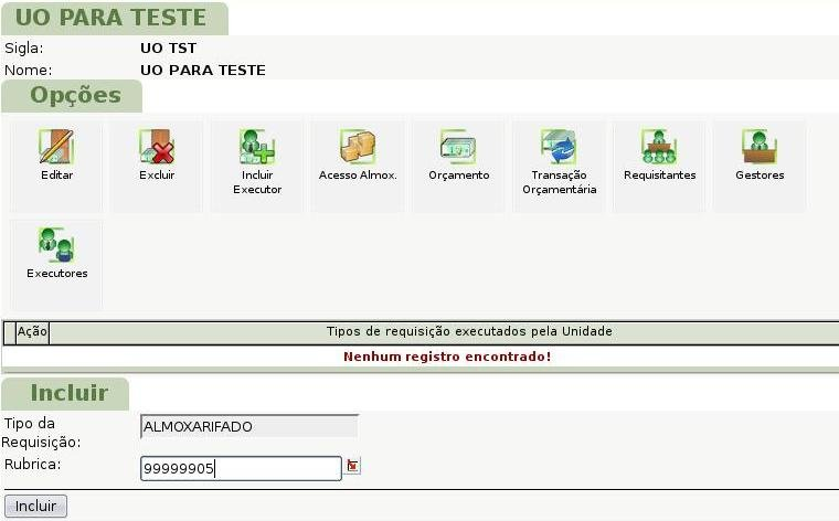 8 Administração Editar Clicando nesta opção você poderá alterar as informações da UO cadastradas anteriormente (figura 2.3). Excluir Exclui-se a UO.