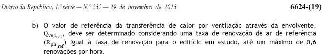 Vão envidraçado do escritório fora do quadrante norte logo sujeito a requisitos mínimos Área do escritório 18,80m 2 Área dos vãos 6,3m 2 % Aenv/Apav 34% Inércia média, V2, logo RM "normal" = gtmáx