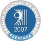 QUALIDADE Certificada nas Normas ISO 9001, ISO 14001, TS 16949 e OHSAS 18001.