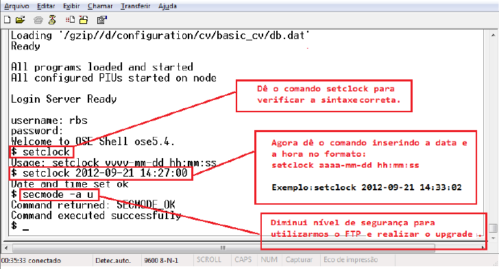 Agora pelo Hyper Terminal acerte a hora e digite o comando secmode a u