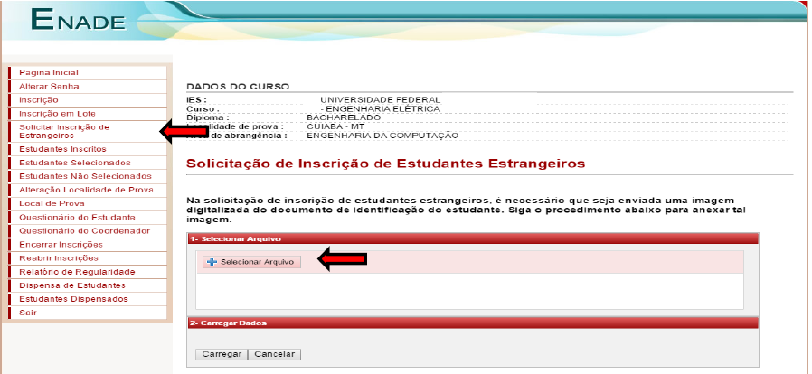 Inscrição de estudantes estrangeiros sem CPF Anexar cópia do
