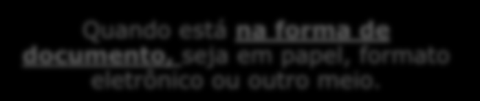 inconsistentes com outras informações relevantes ou que se desviem significativamente dos valores previstos.