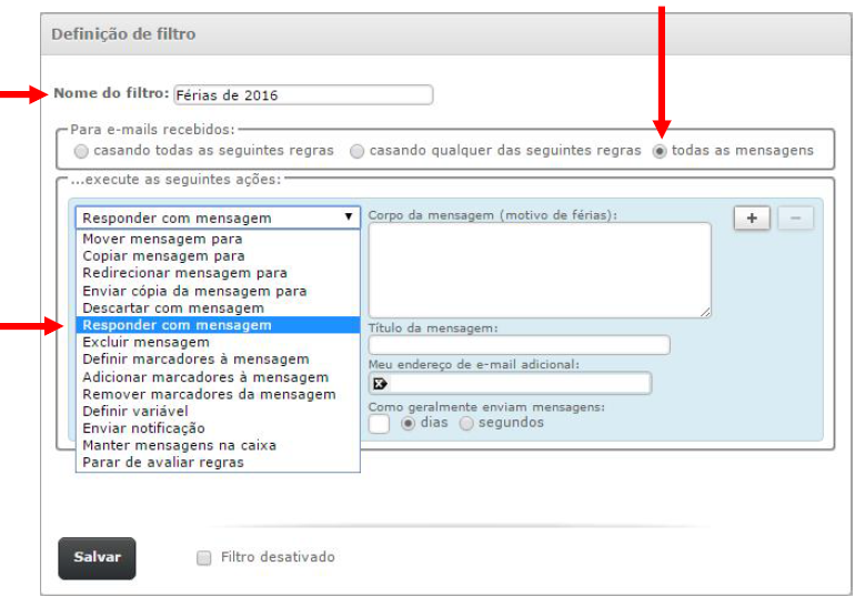 Em Filtro ainda pode-se criar uma Resposta automática para o e-mail.