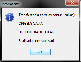 1* [Data do Lançamento] : Data em que será feito o lançamento da transferência 2* [Documento] : Documento ao qual será feito a transferência 3* [Caixa de Origem] : Selecione o caixa de origem