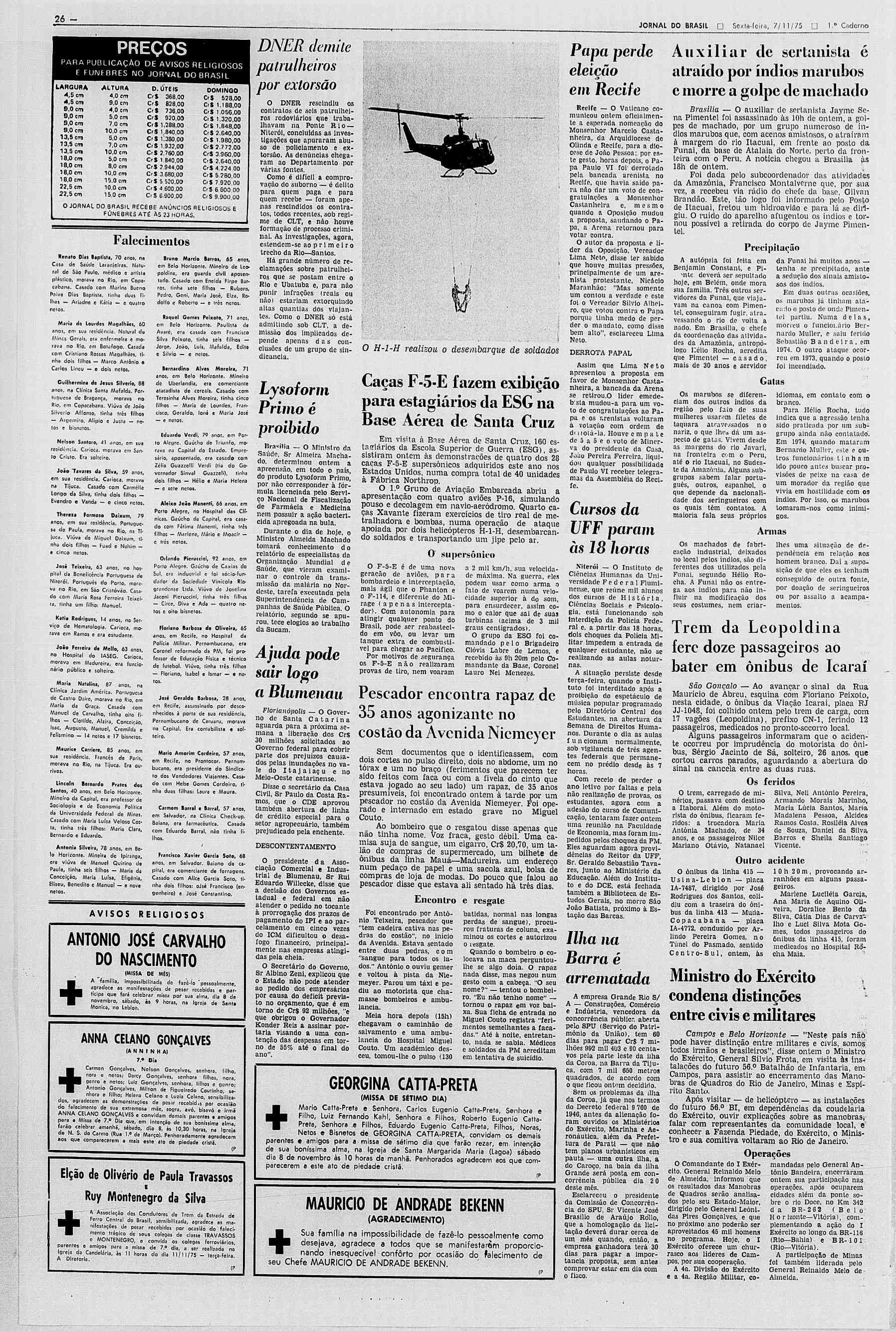 26 PREÇOS PARA PUBLICAÇÃO DE AVISOS RELIGIOSOS F FÚNEBRES NO JORNAL DO BRASI L LARGURA 4,5 cm 4,5 cm 8,0 cm 9,0 cm 9,0 cm 9.