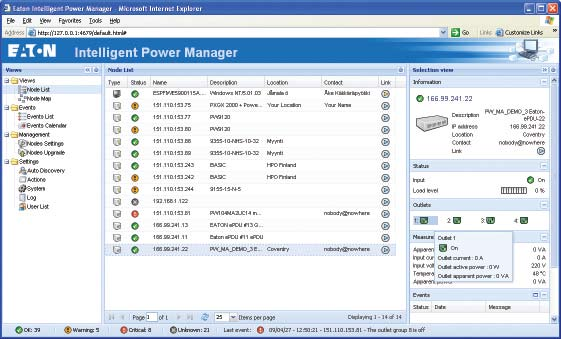 Suporta produtos epdu monitorizados e geridos Eaton, bem como UPS, para que os clientes possam monitorizar e gerir a respectiva distribuição de energia de um interface e um endereço IP.