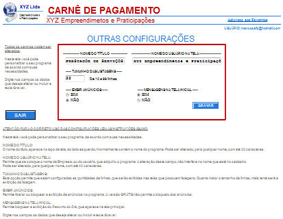 Outras Configurações Para personalizar os títulos e as opções, siga as instruções que estão na tela.