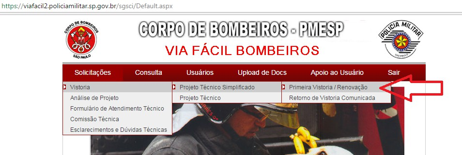3º)Confirme cadastro no e-mail e faça login; 4º) No menu vá em Solicitações, Vistoria, Projeto Técnico Simplificado, Primeira Vistoria/Renovação; 6º) Leia os termos de enquadramento, a fim de