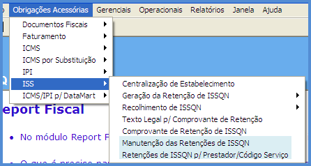 tenção ISSQN p/prestador/código Serviço para gerar por meio da opção Multiempresa. geração dos relatórios do módulo Report Fiscal.