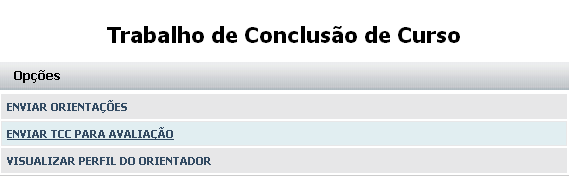 Após confirmar o envio, seu orientador irá aprovar seu Tema ou solicitar reenvio. Você deverá acessar o Portal AVA menu Trabalho de Conclusão de Curso para verificar o retorno de seu orientador.