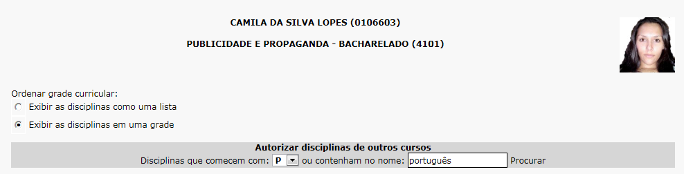 Autorização de Componentes Curriculares Pesquisa de componentes curriculares pela letra