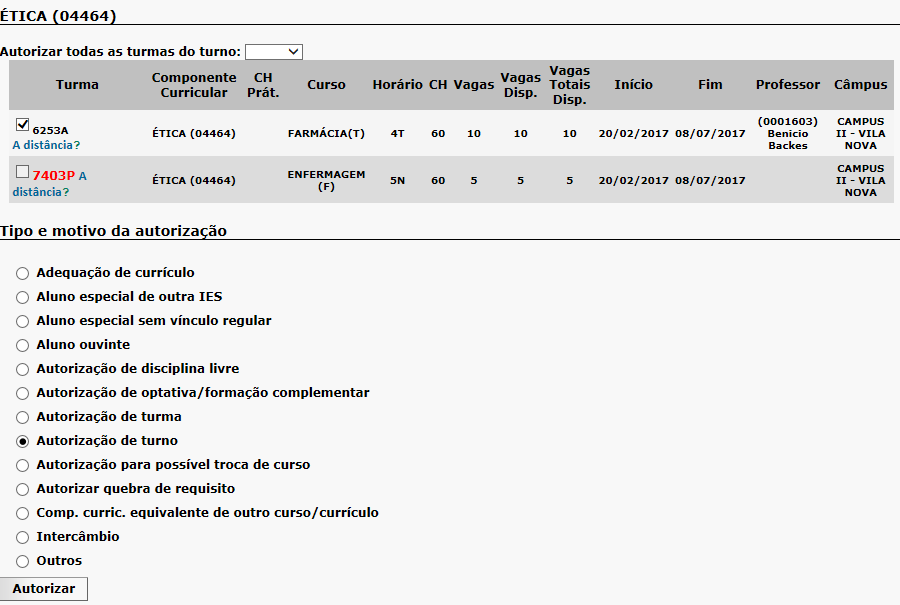 Selecione a turma que deseja autorizar e o tipo de autorização