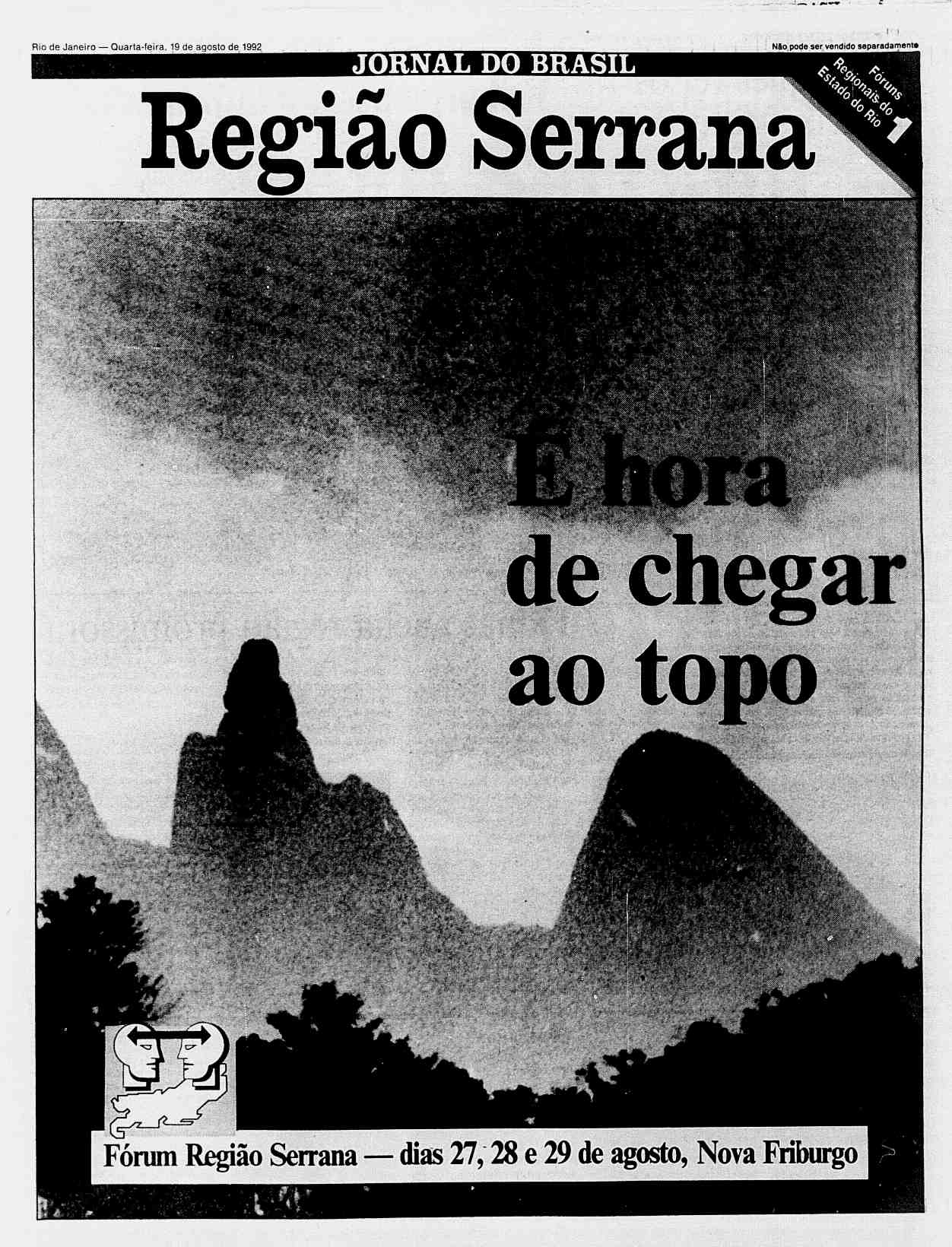 ) Rio de Janeiro Quarta-feira. Quarta-leira. 19 de agosto de 1992 N6o pode ser vendido separadament* JORNAL DO BRASL Região Regiao Serranay Ê%T%- % ".,.