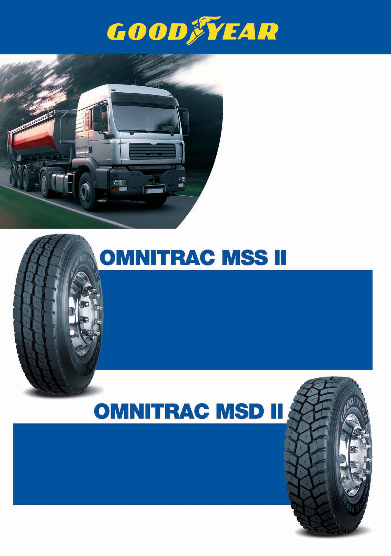 Os Omnitrac MSS II e MSD II são uma nova geração de pneus de direcção e tracção, destinados a aplicações mistas.
