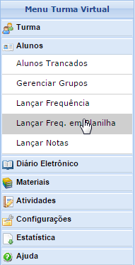 6 Lançar frequência em planilha: Outra forma do docente lançar a frequência é pela ferramenta da planilha.