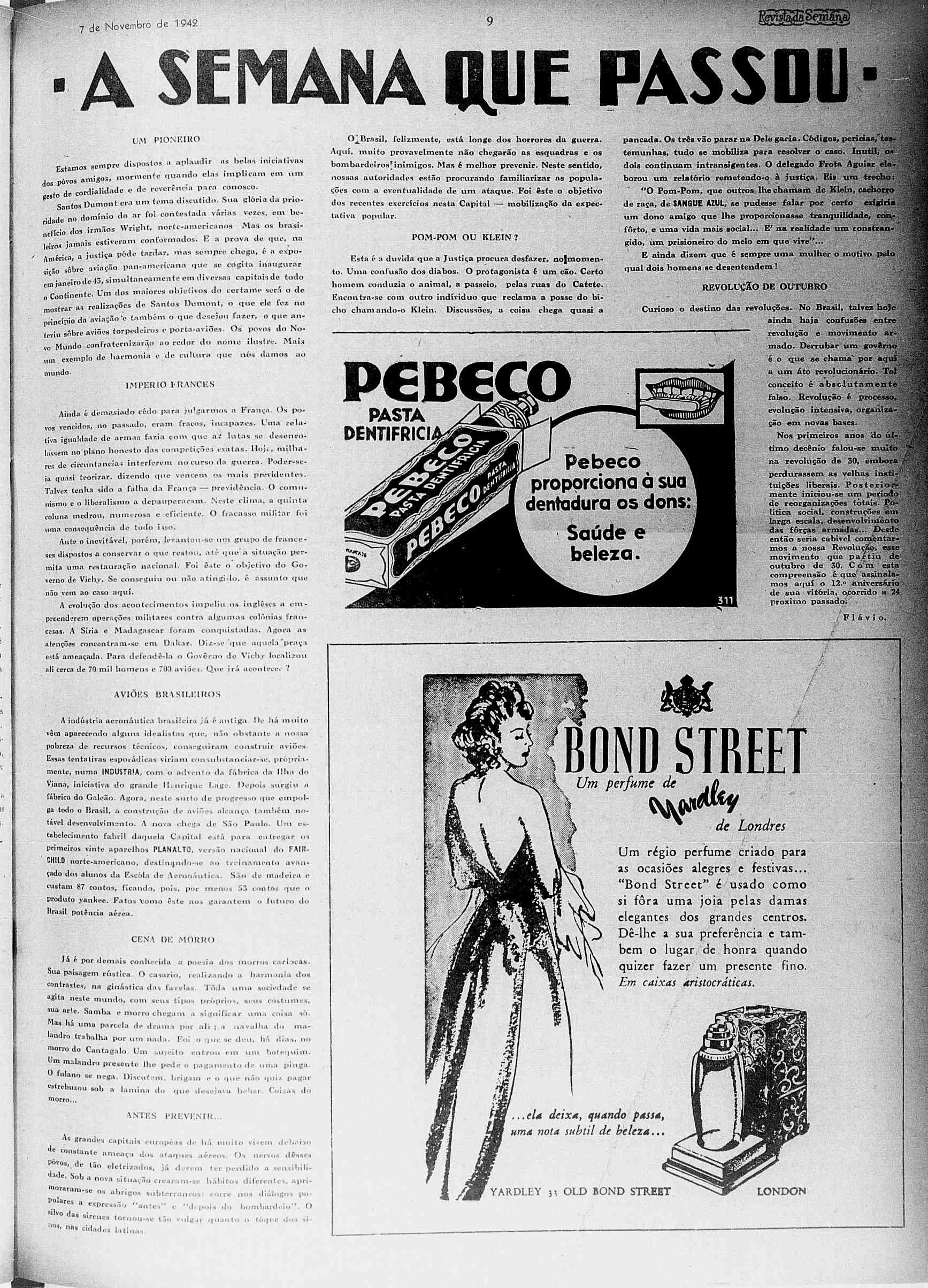 : - -. "- MM,/* t J", 7 de Novembro de 1942 QUE PASSOU,.: >?m:-imm m UM PIONEIRO «..more dispostos a aplaudir ns belas iniciativas Estamos i>emjji<- ".<>, ^misos.