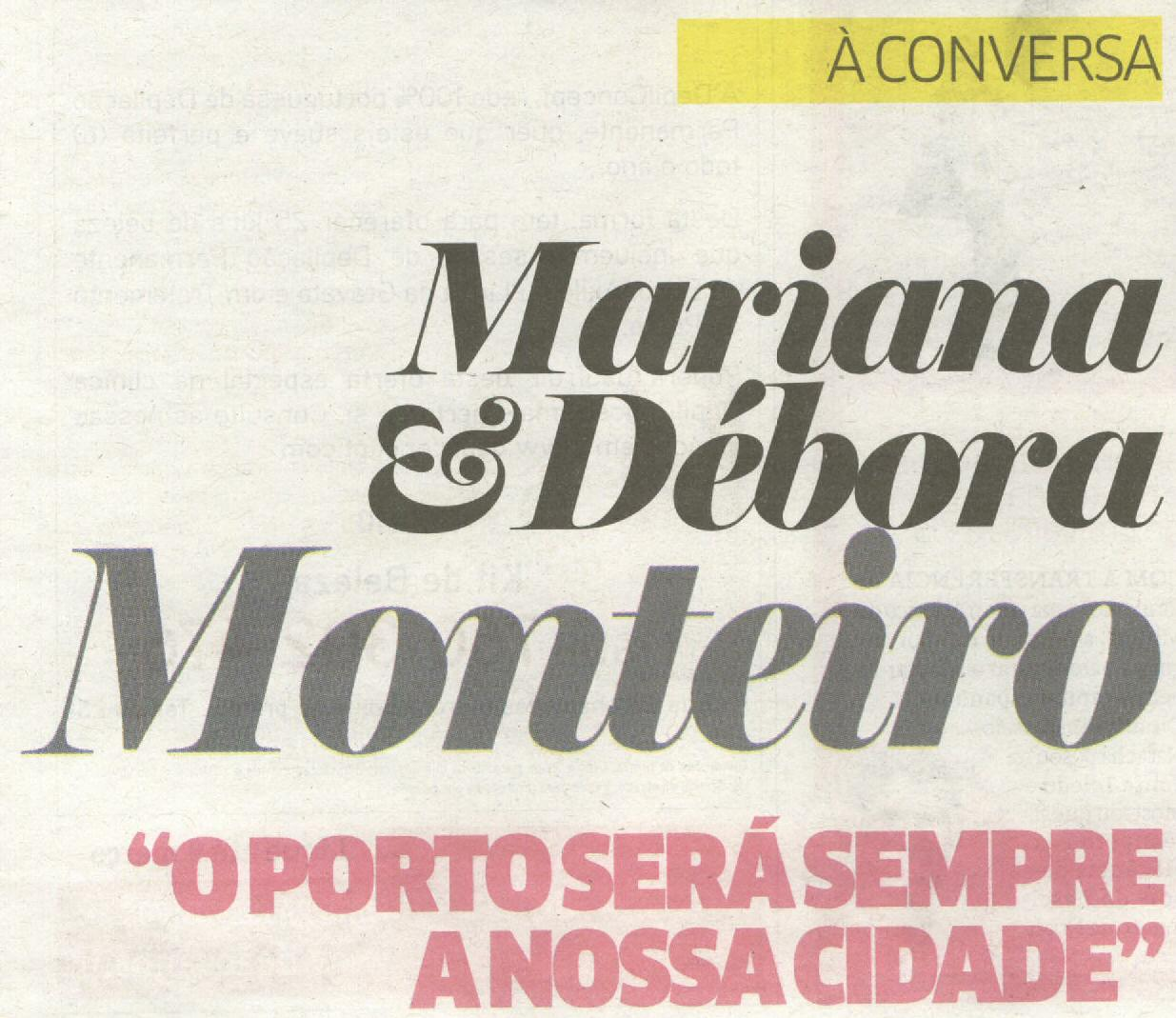 um dia, venham a contracenar... Débora Claro! É mais fácil eu vir a fazer algo na TVI do que a Mariana vir para a SIC. Nunca se sabe, embora esteja bem onde estou.