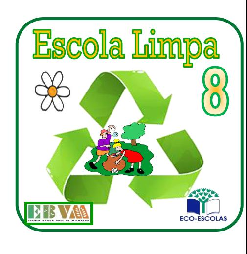 Campanha Escola Limpa 8- Olá! Sou a Campanha Escola Limpa 8. Tenho um novo logótipo!