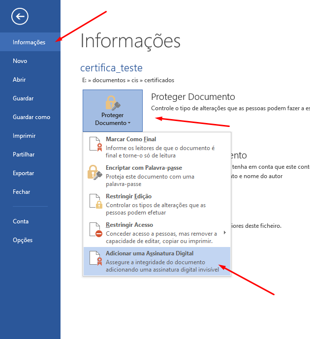 Escolher Informações, proteger Documento e escolher a opção Adicionar uma assinatura