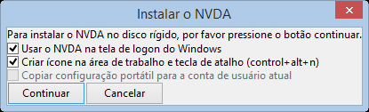 Nesta tela pode-se definir alguns itens como: Usar o NVDA na tela de logon do Windows ou Criar ícone na