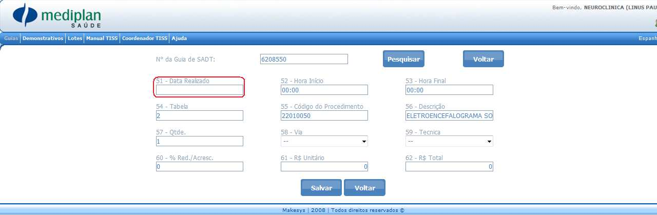 Em Procedimentos e Exames Realizados, é obrigatório que coloque a data do exame ou procedimento realizado alem do valor