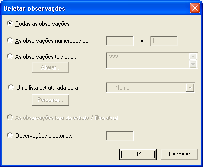 Para acessar estas opções, estando no estágio Coleta das respostas, ative o menu Gerar, opção Deletar observações. Apagar observações É possível determinar configurações para apagar as observações.