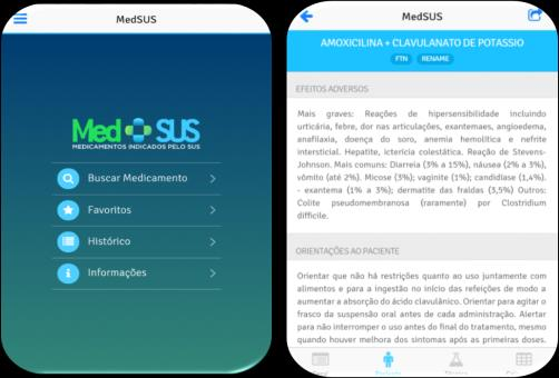 Relatos de Caso MedSUS: aplicativo móvel para consulta de medicamentos disponíveis no SUS Marcela Amaral Pontes a, Roberto Eduardo Schneiders a, Thiago Santos Braconi a a Ministério da Saúde, DF