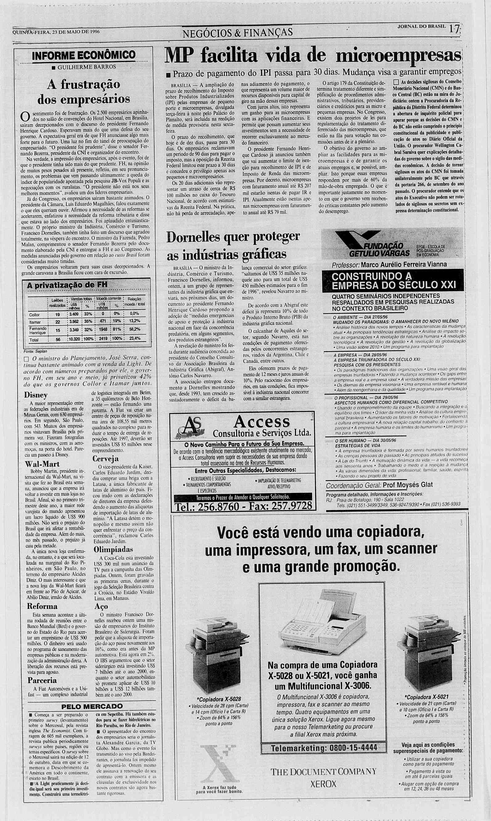 QUNfÀ-FERA. 23 DE MAO DE 1996 JORNAL DO BRASL 1 n NEGOCOS & FNANÇAS W. nforme econômico A privatização privatizao de FH.