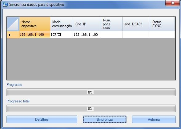 Como enviar configurações do sistema para o equipamento? Selecionar o dispositivo. Clicar em (Sin. Todos os dados p/ dispositivo).