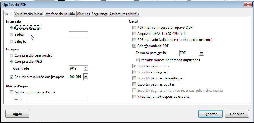 MENU ARQUIVO >>> EXPORTAR COMO PDF A opção Exportar como PDF possibilita que seja salvo uma cópia do arquivo no formato PDF.