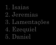 Jeremias 3. Lamentações 4.