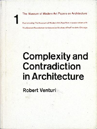 Robert Venturi O manifesto moderado de Venturi teve impacto extraordinário nos círculos arquiteturais.