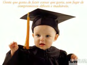 Educação infantil Primeira etapa da educação básica: 0 a 5 anos.