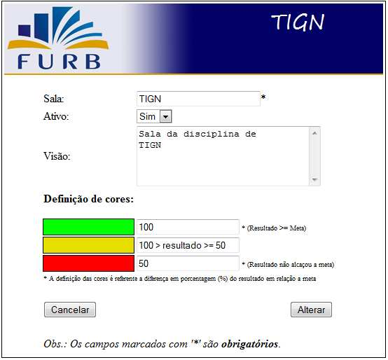 Ao utilizar o link Novo, a aplicação apresenta a tela de cadastro da sala, conforme figura 08, onde os campos obrigatórios estão