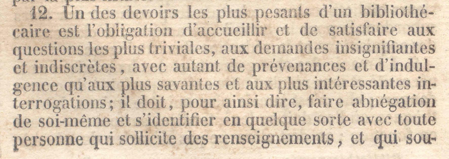 Em suas Instructions sur l arrangement, la conservation et l administration des bibliothèques (Paris, 1839, p.